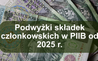 powyżki składek PIIB 2025 rok