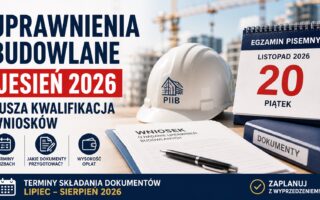 Rusza kwalifikacja wniosków na uprawnienia budowlane – Jesień 2026